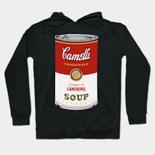 Camell’s Cream of CANOEING Soup Hoodie